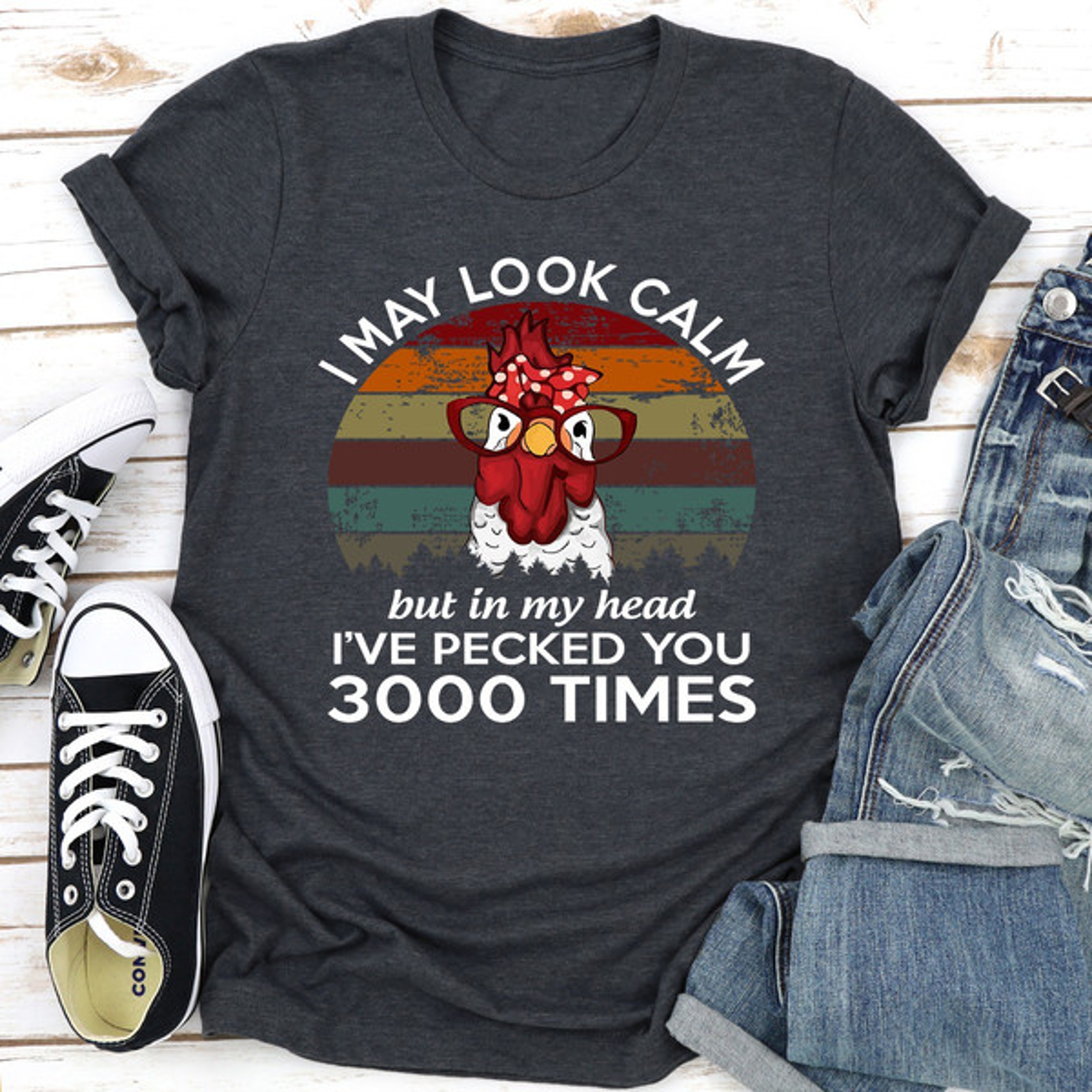 I May Look Calm But In My Head I've Pecked You 3000 Times – view 2