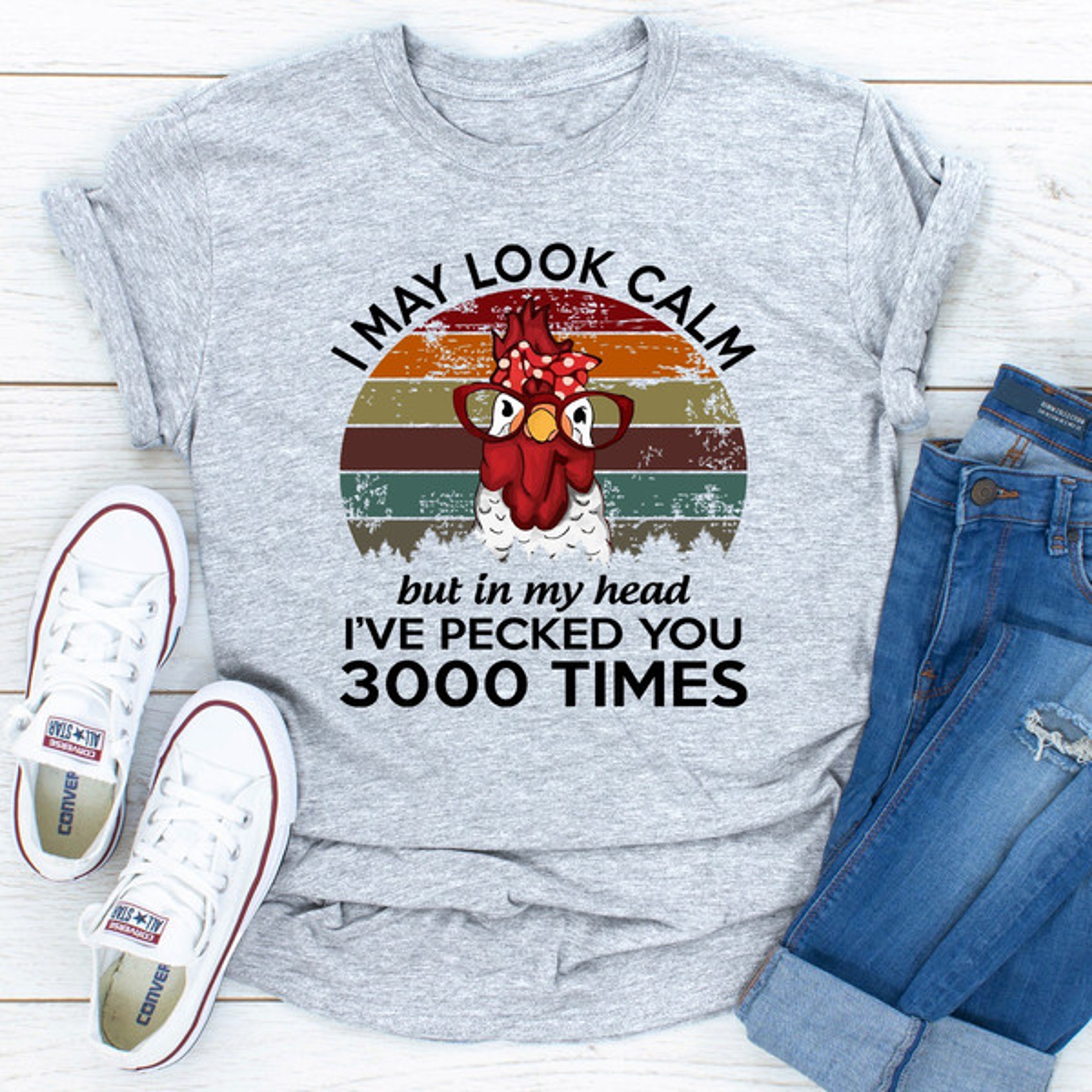 I May Look Calm But In My Head I've Pecked You 3000 Times – view 3