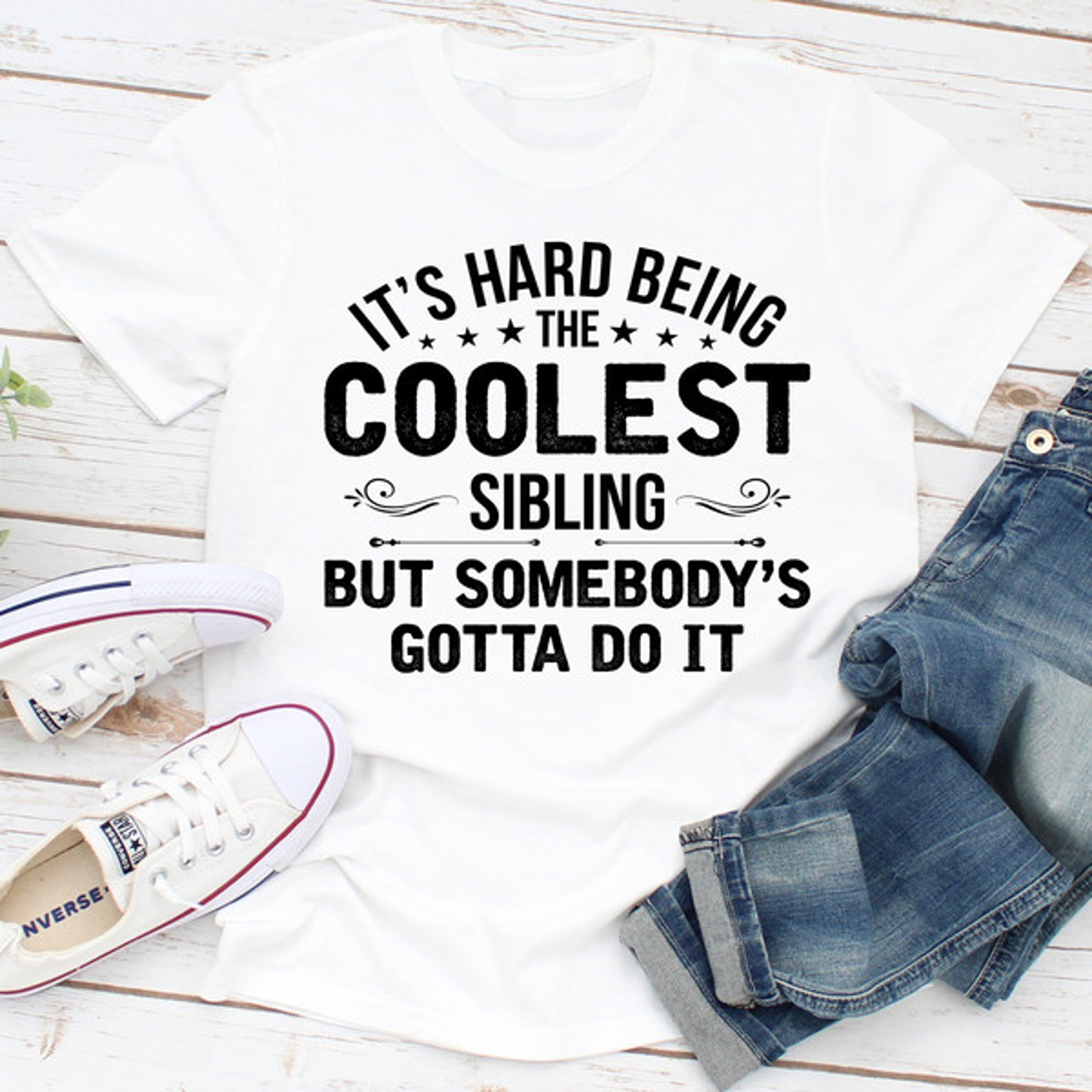 It's Hard Being The Coolest Sibling – view 1