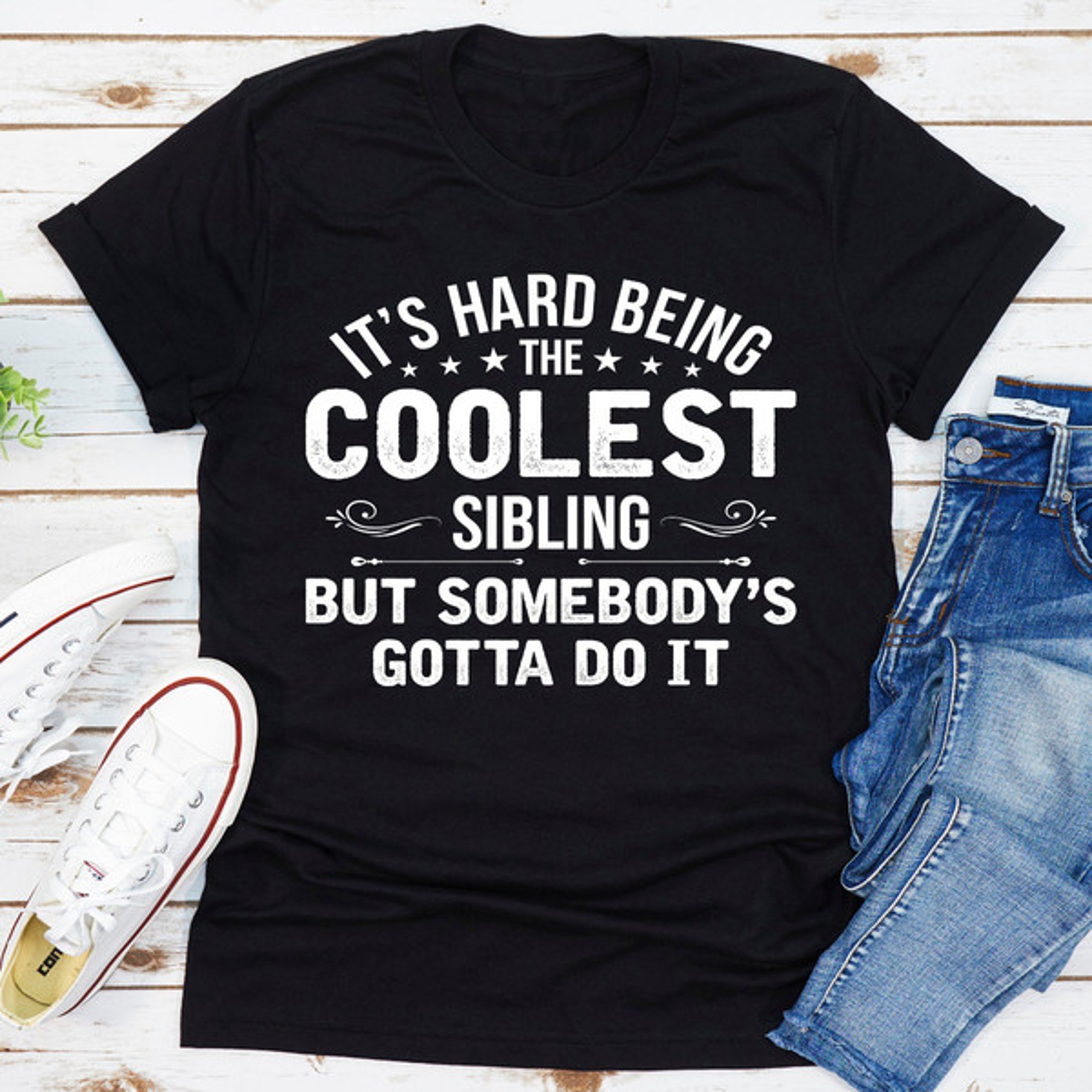 It's Hard Being The Coolest Sibling – view 2