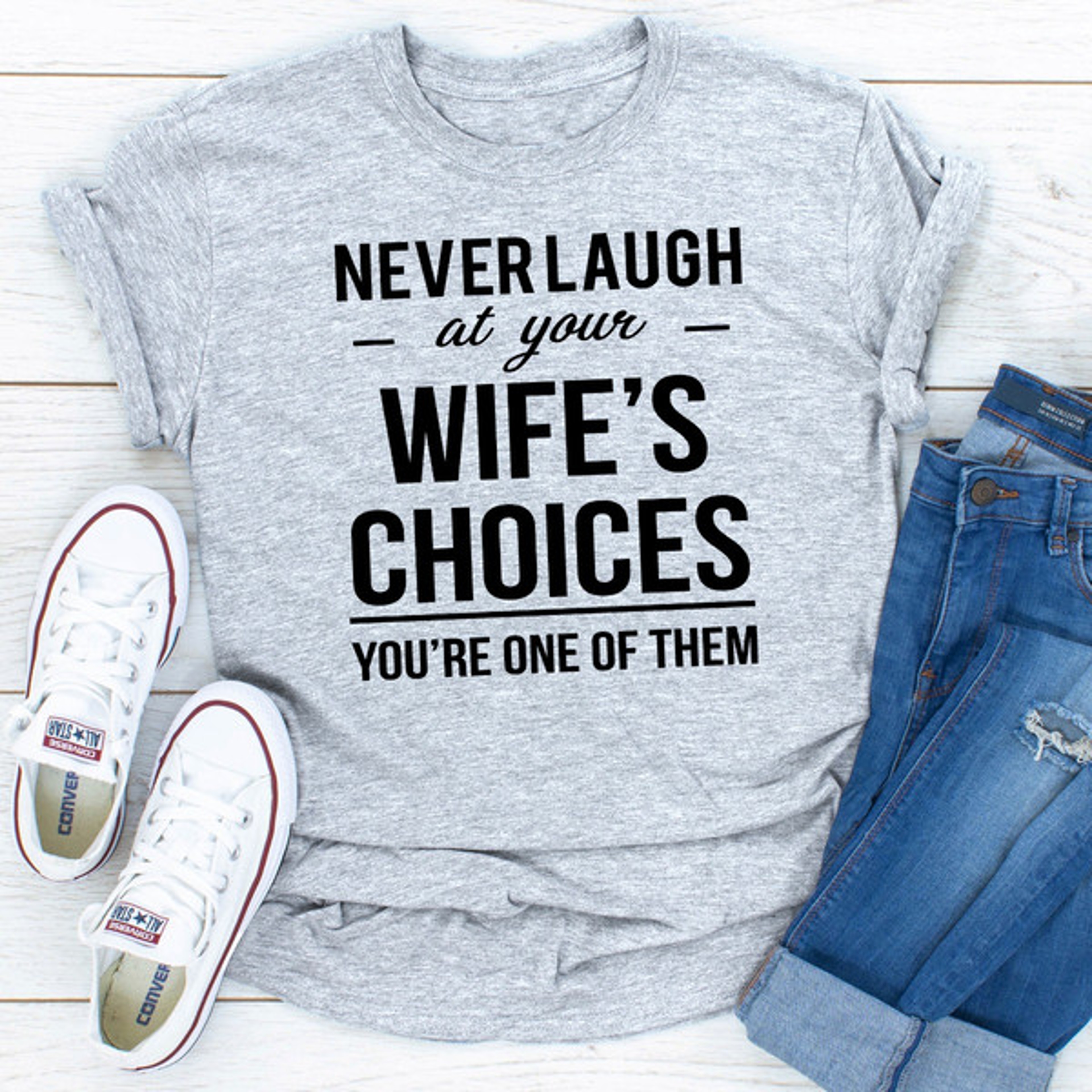 Never Laugh At Your Wife's Choices. – view 3