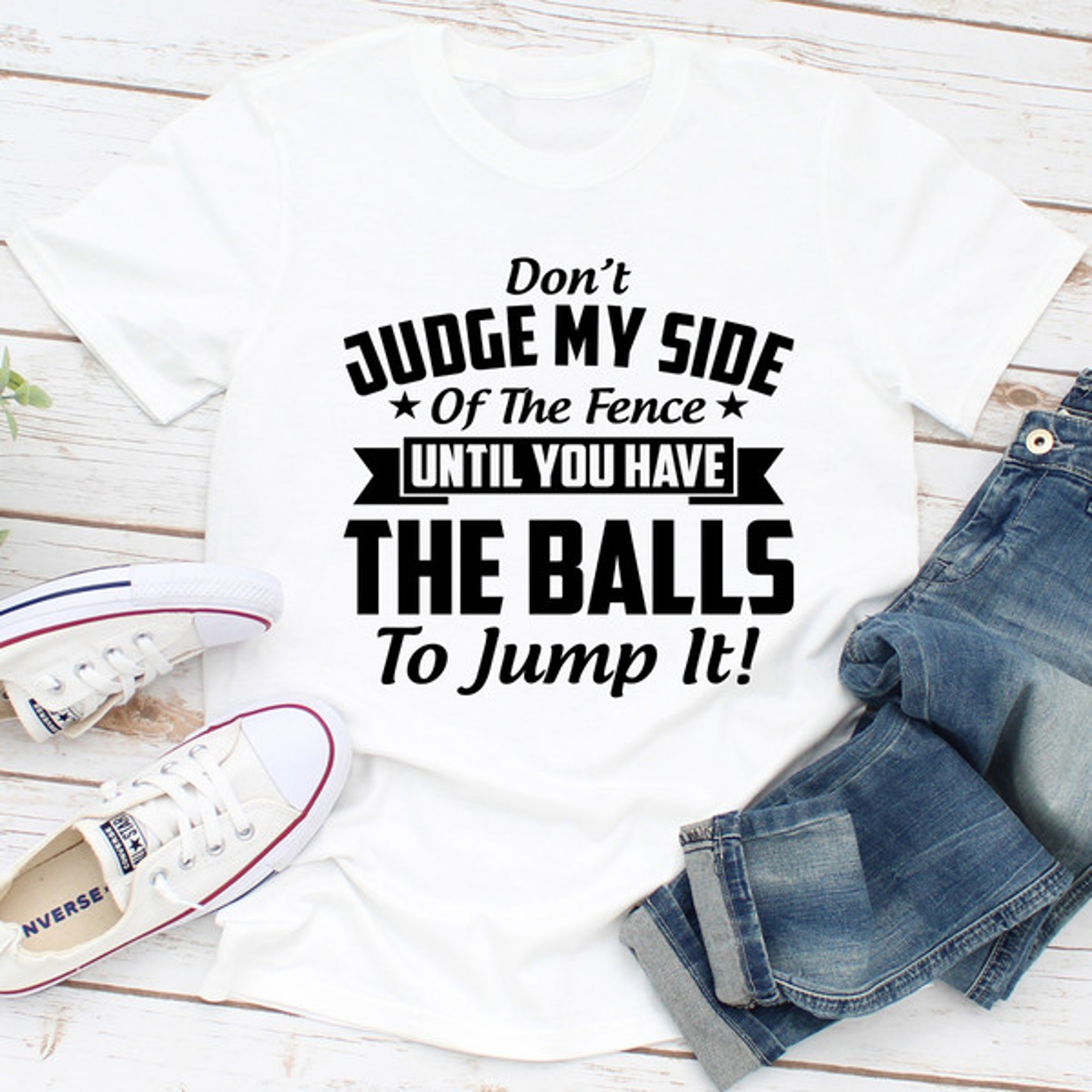 Don't Judge My Side Of The Fence – view 1