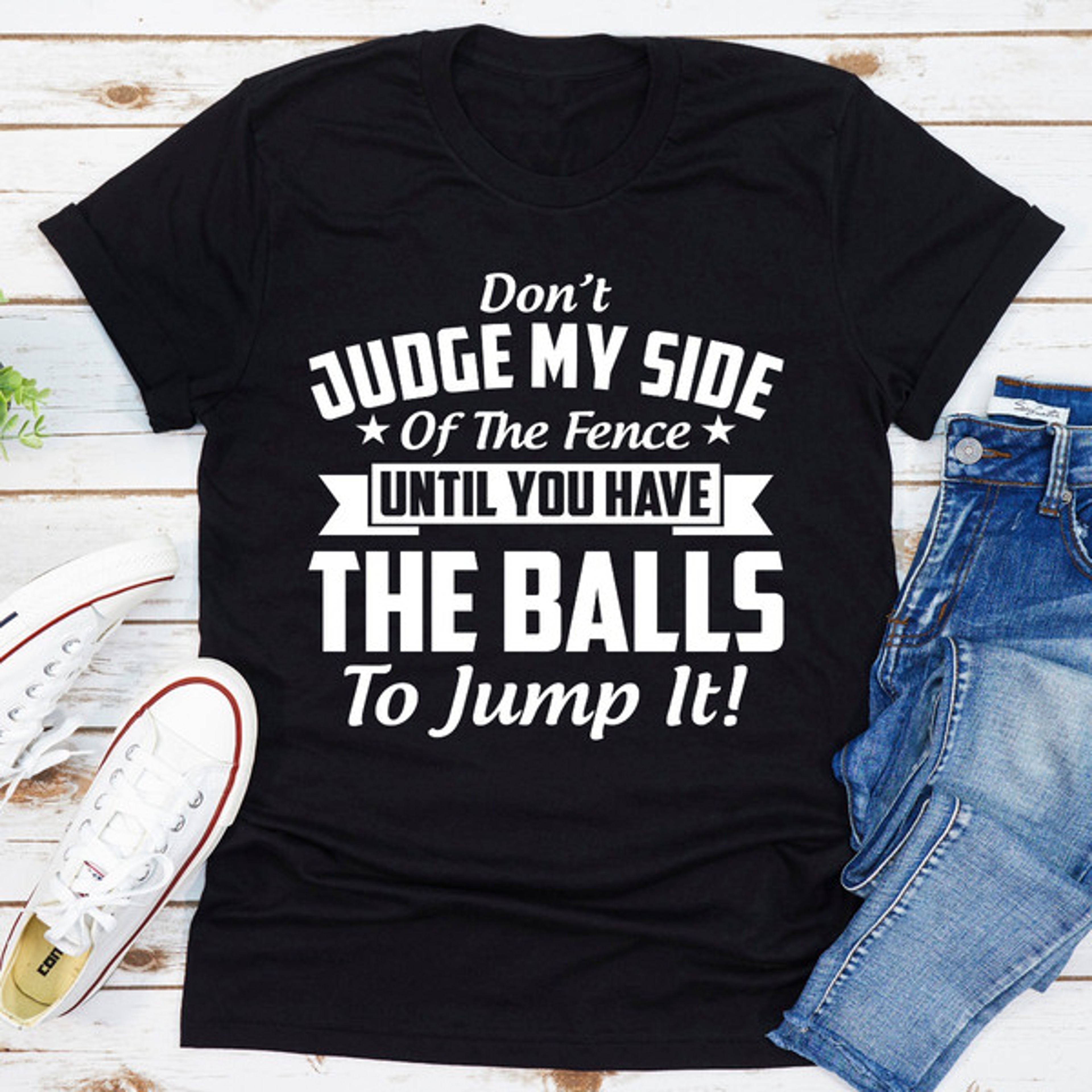 Don't Judge My Side Of The Fence – view 4