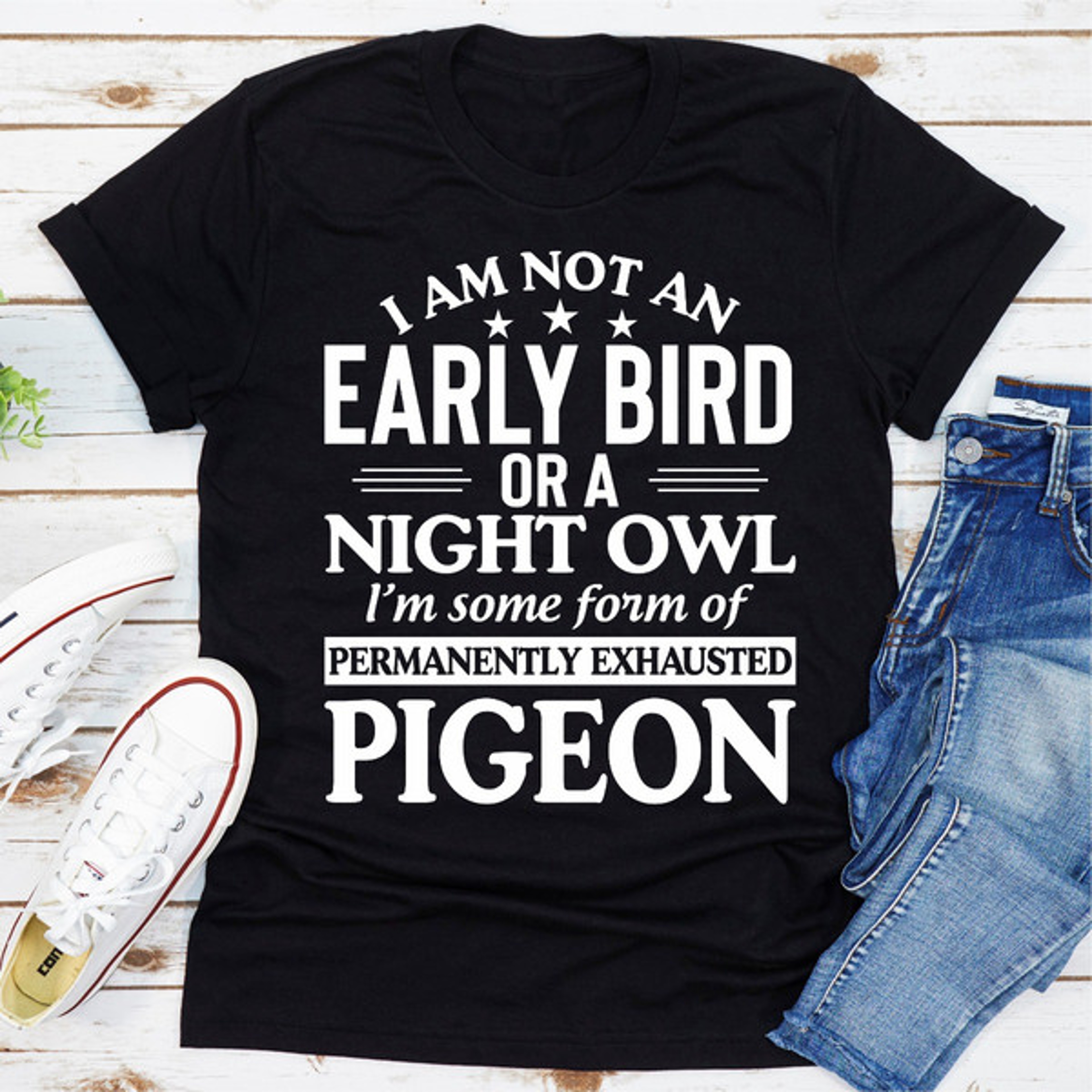I Am Not An Early Bird Or A Night Owl – view 5