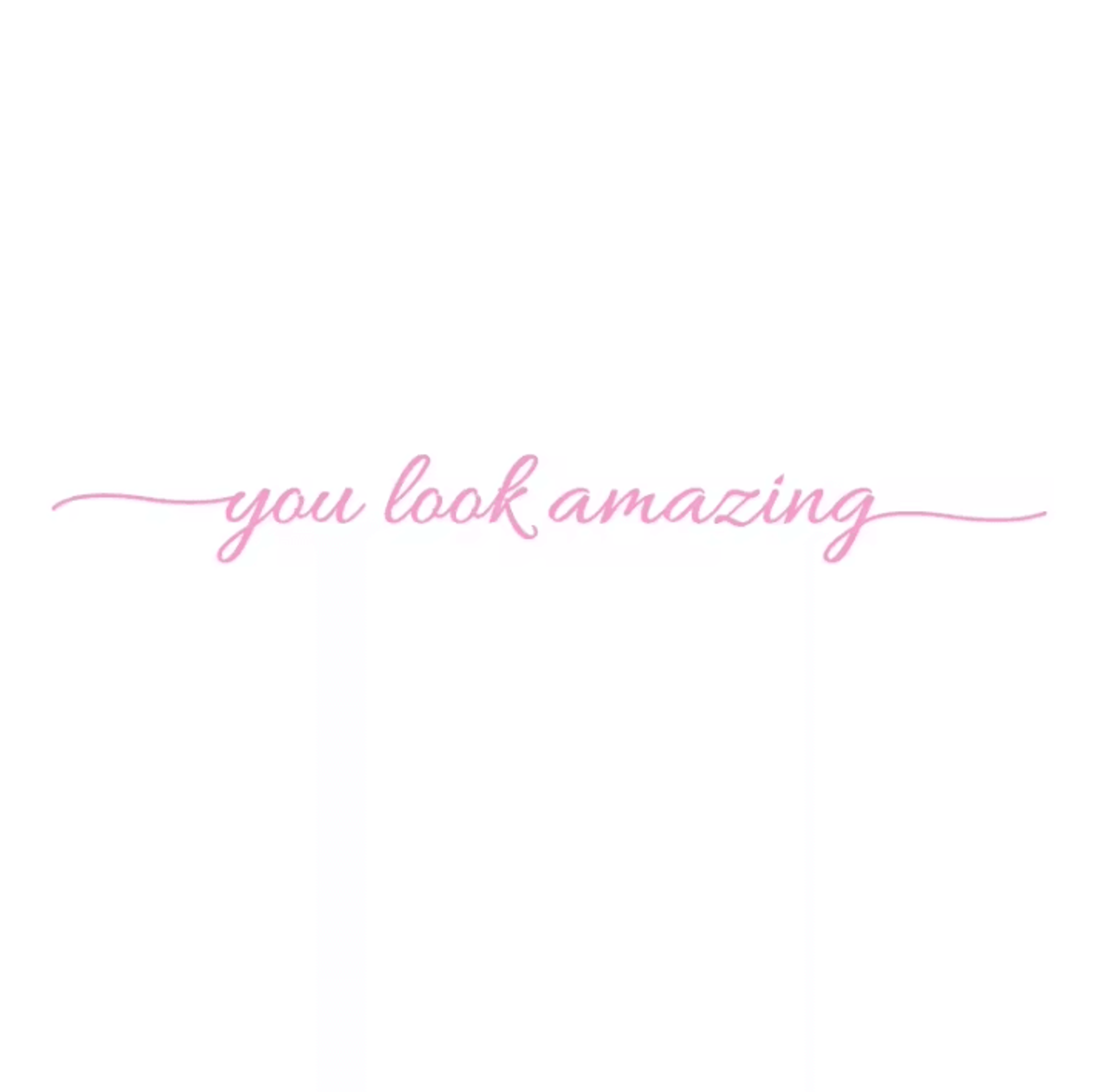 You Look Amazing Mirror Vinyl Decal  Motivational Bathroom  Bedroom Sticker 8