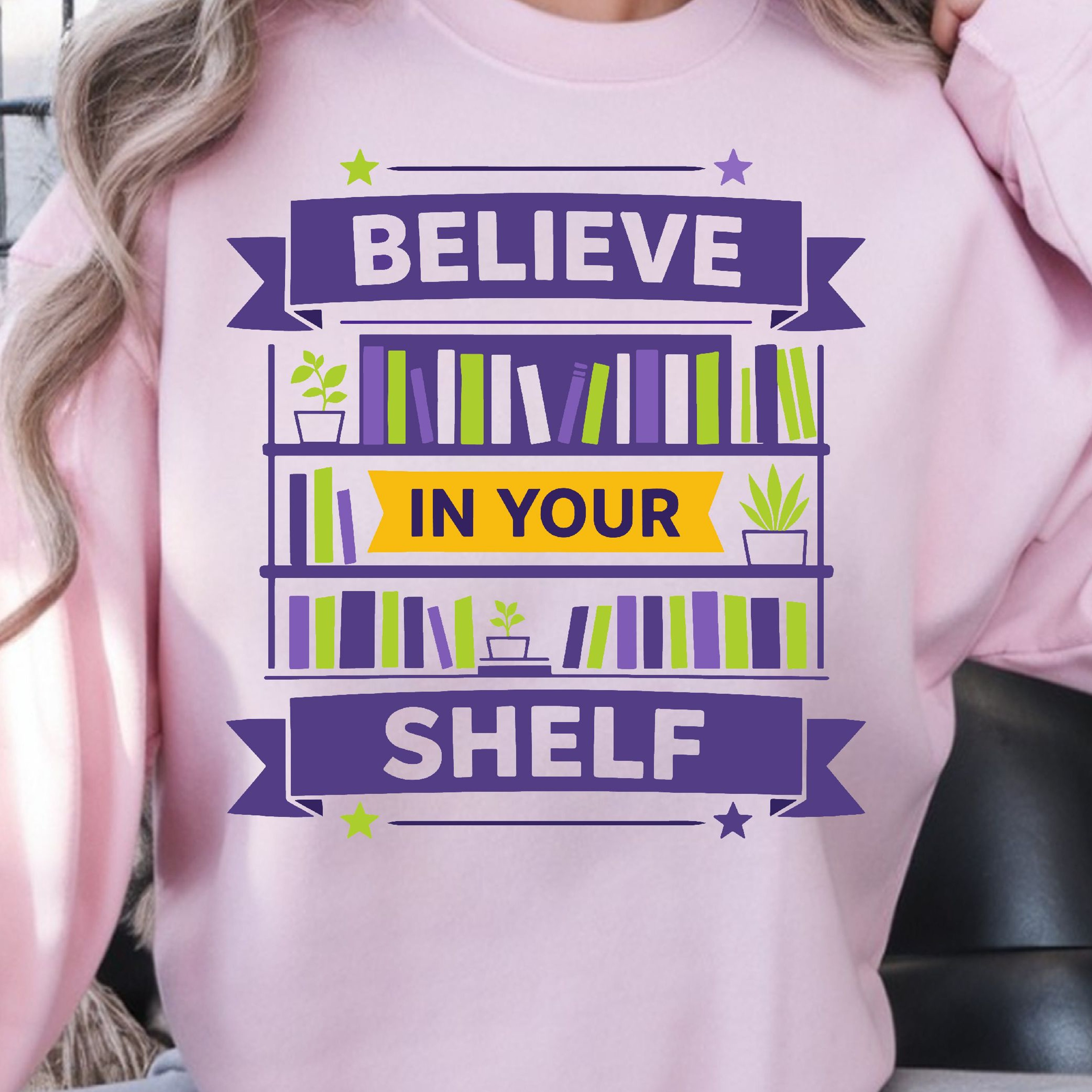 Believe In Your Shelf Shirt Motivational Quote TShirt Funny SelfLove Tee 1