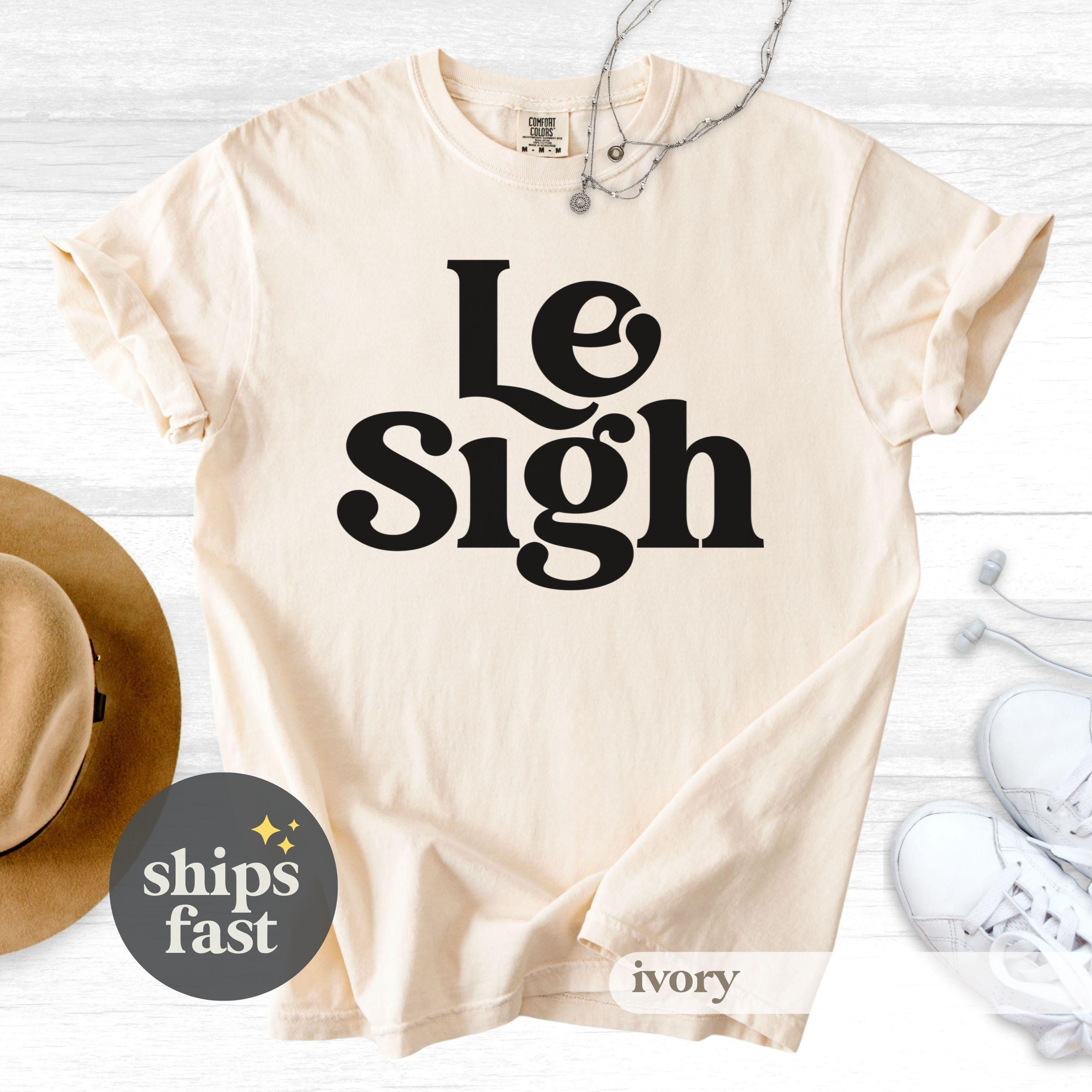 Le Sigh TShirt  Minimal Sarcastic Text Graphic Tee
