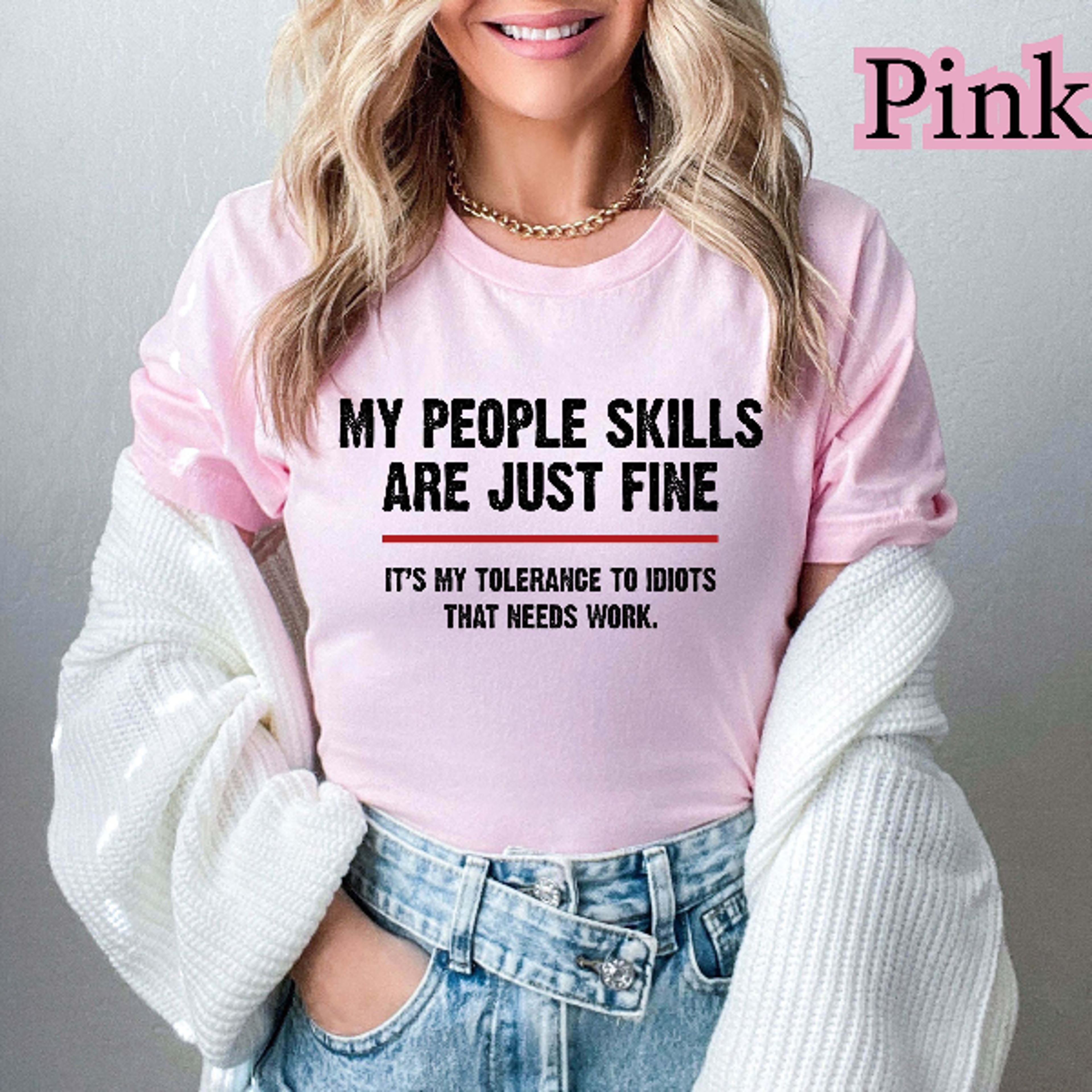 My People Skills Are Fine Shirt  Funny Sarcastic Tolerance To Idiots Quote Tee 3