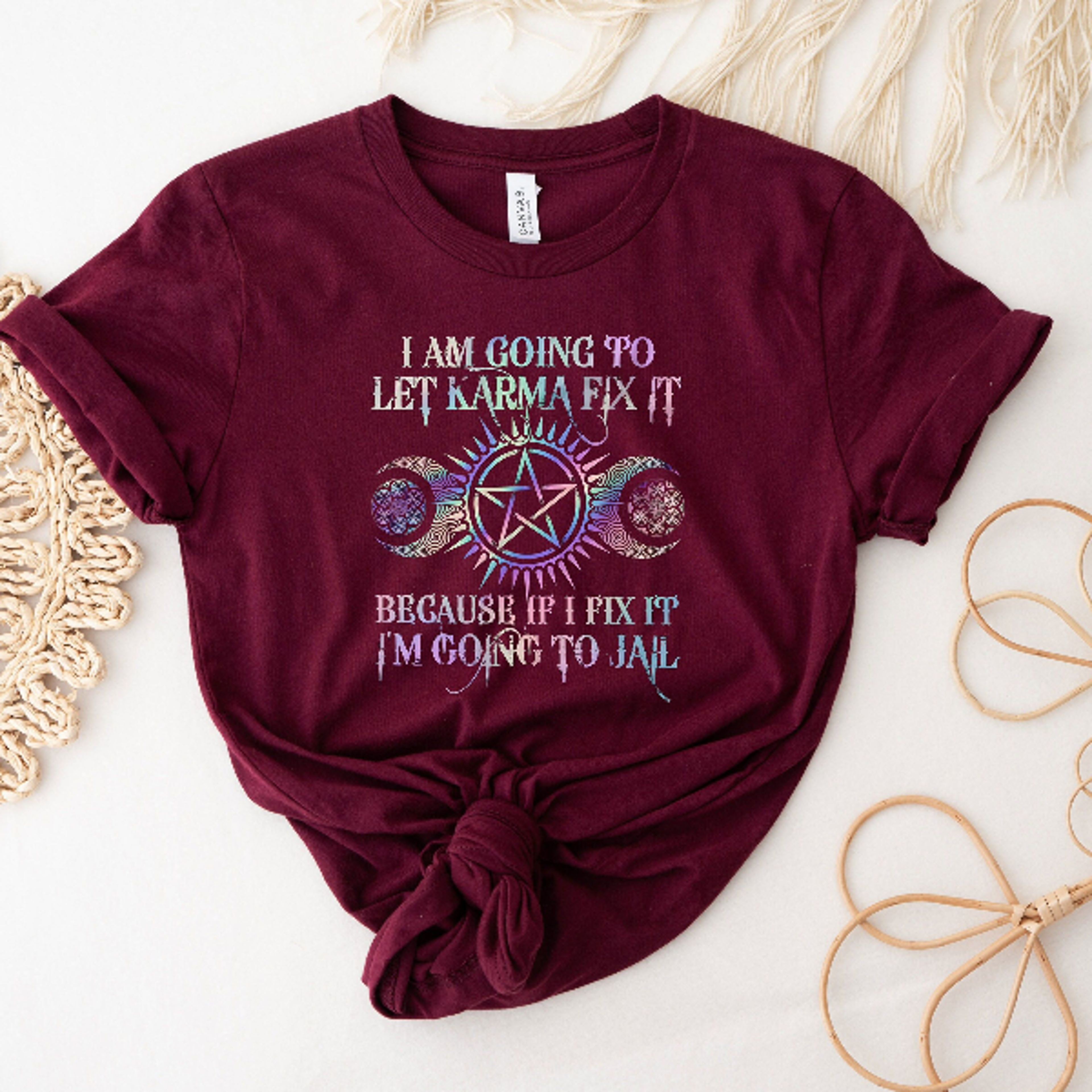 I M Gonna Let Karma Fix It Funny Shirt Sarcastic Humor Quote Tee Trendy Casual Graphic Shirt 4