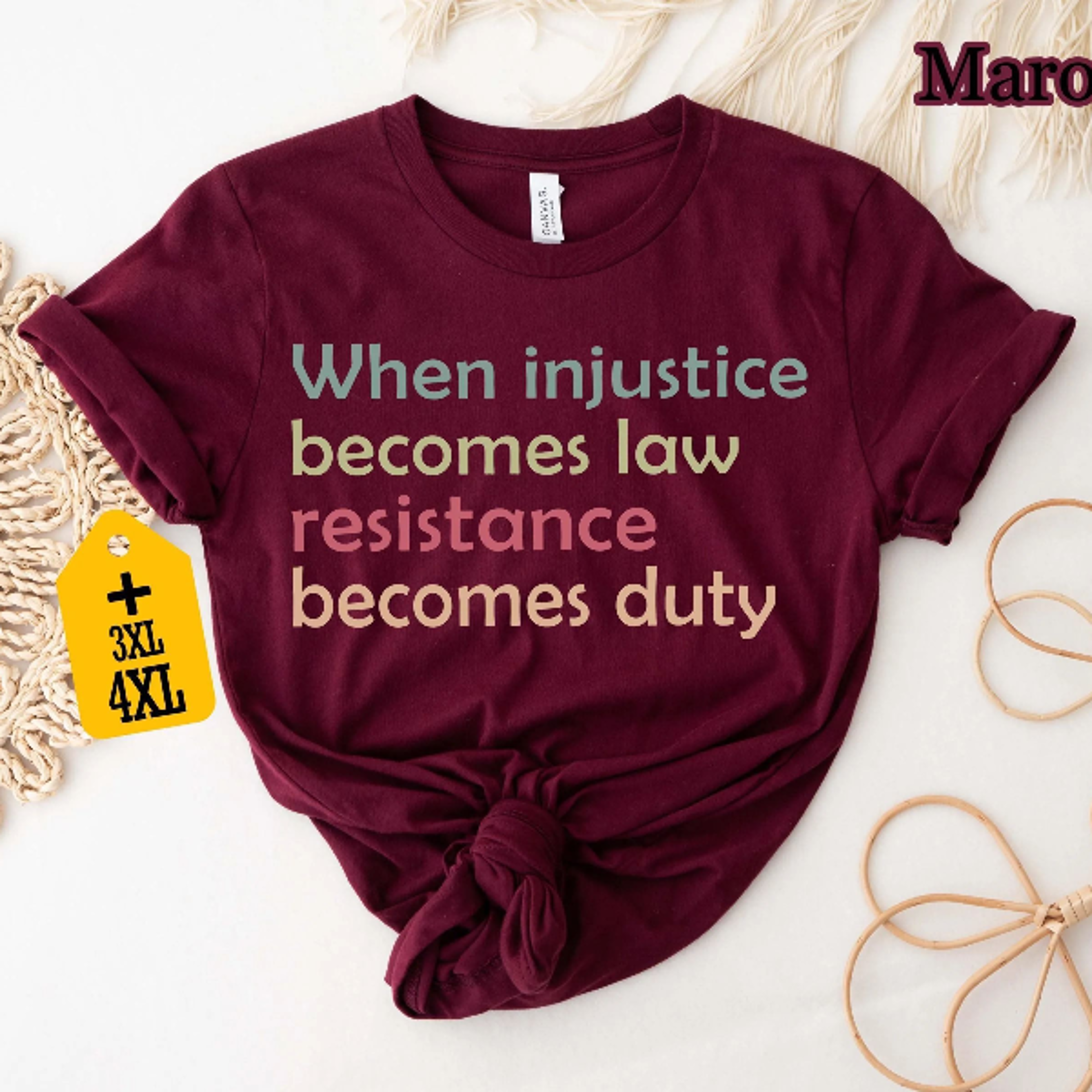 When Injustice Becomes Law Resistance Becomes Duty Shirt  Feminist Social Justice Protest Tee 3