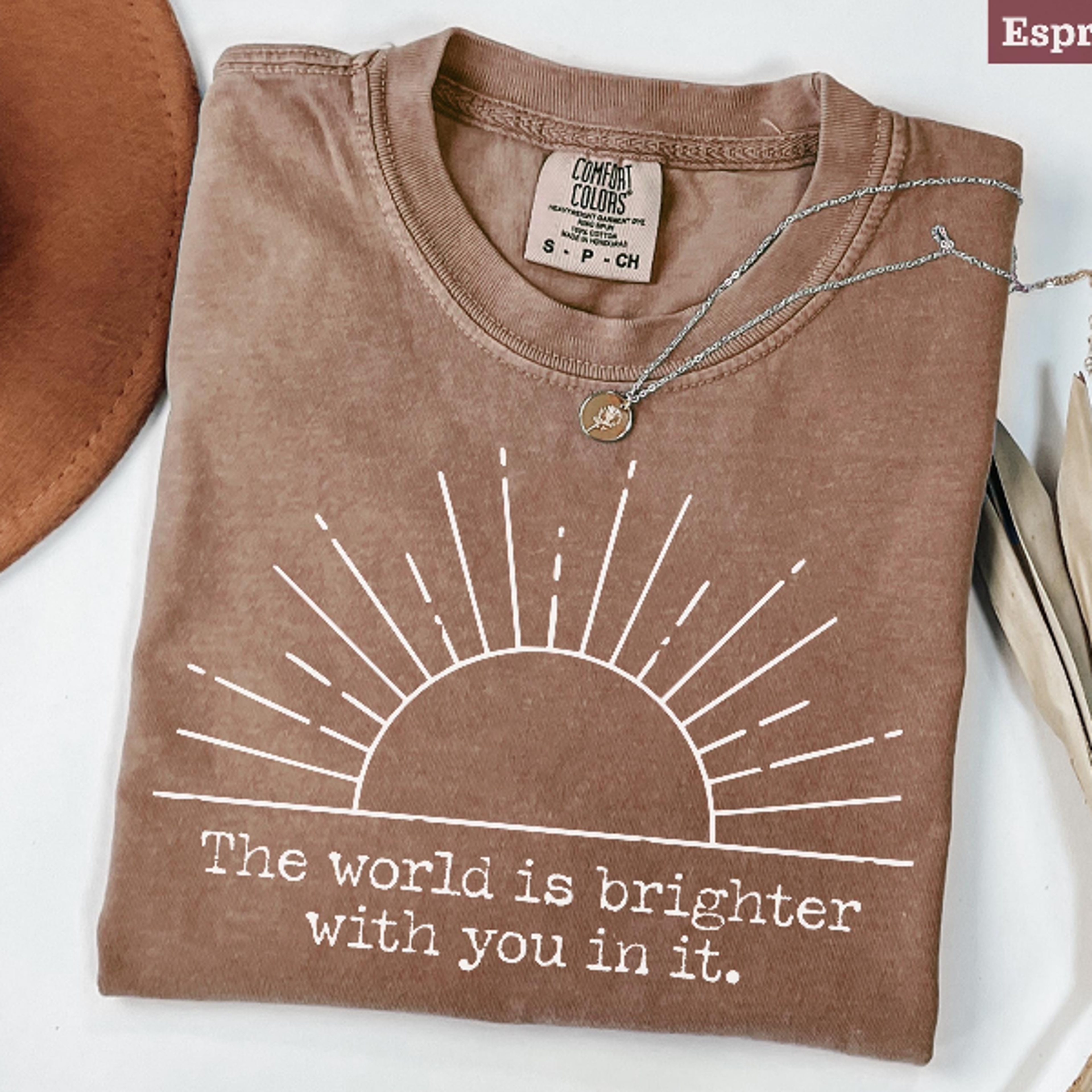 The World Is Brighter With You Shirt