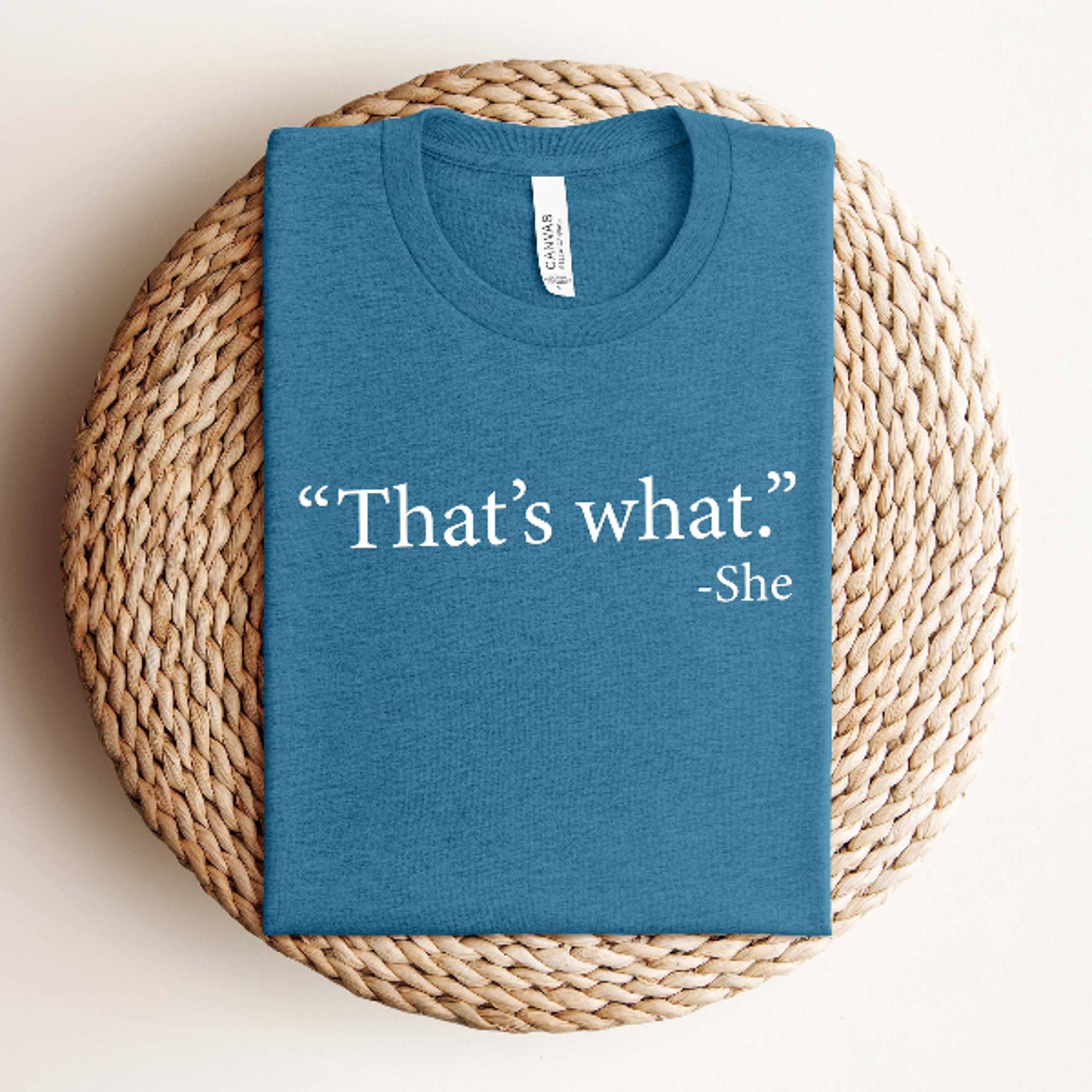 Thats What She Said Funny Womens Shirt