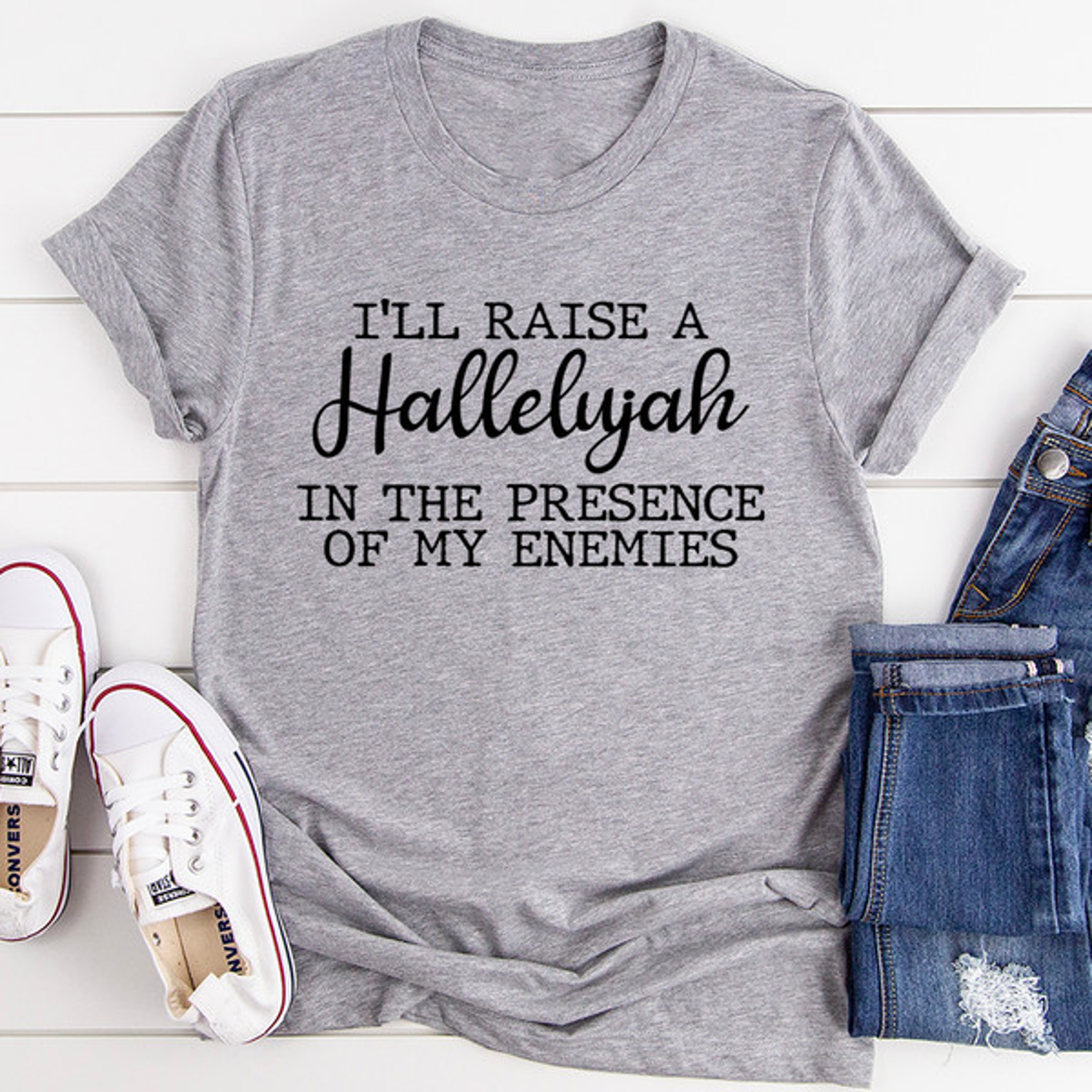 I'll Raise A Halleluyah In The Presence Of My Enemies Tee – view 1