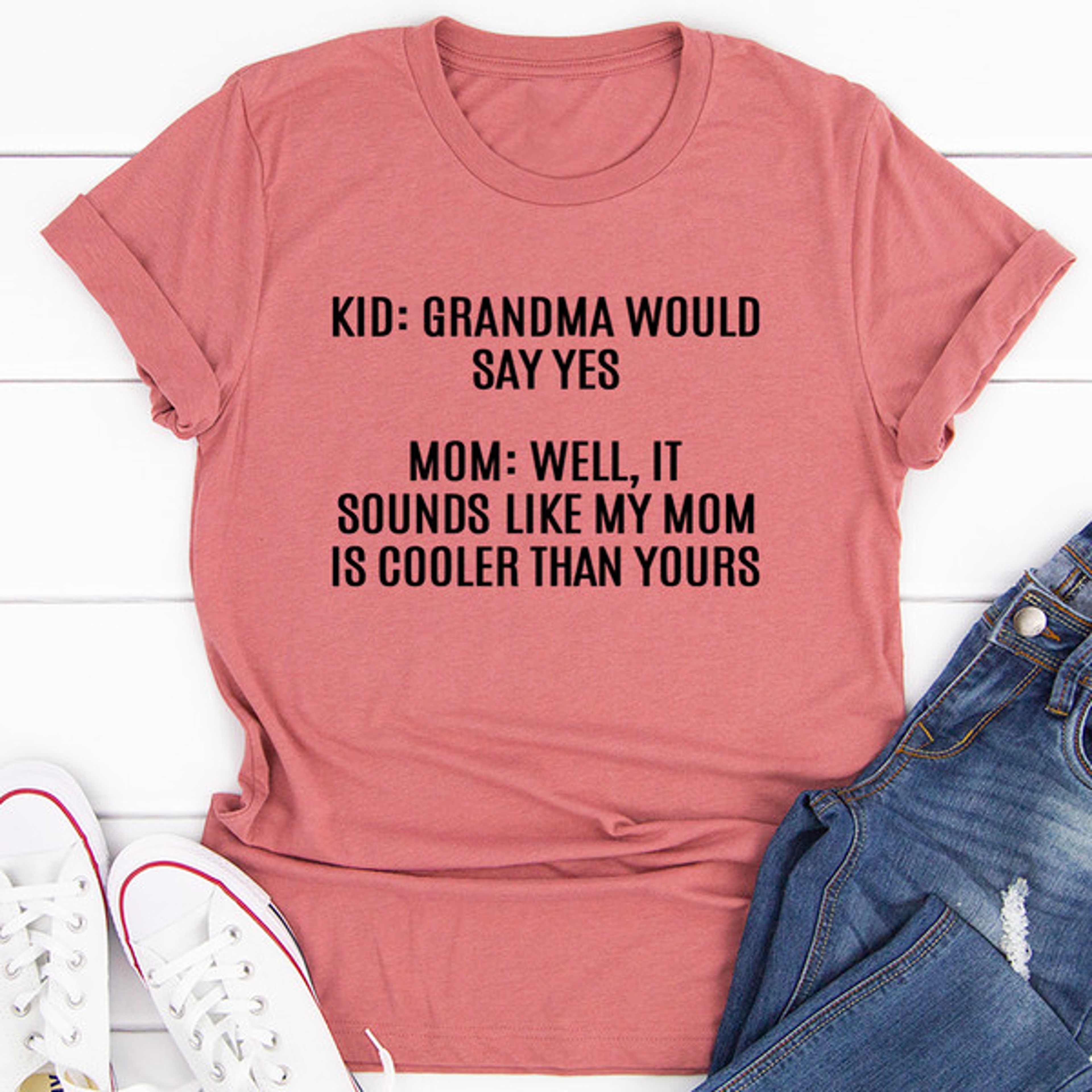 Grandma Would Say Yes Tee – view 4