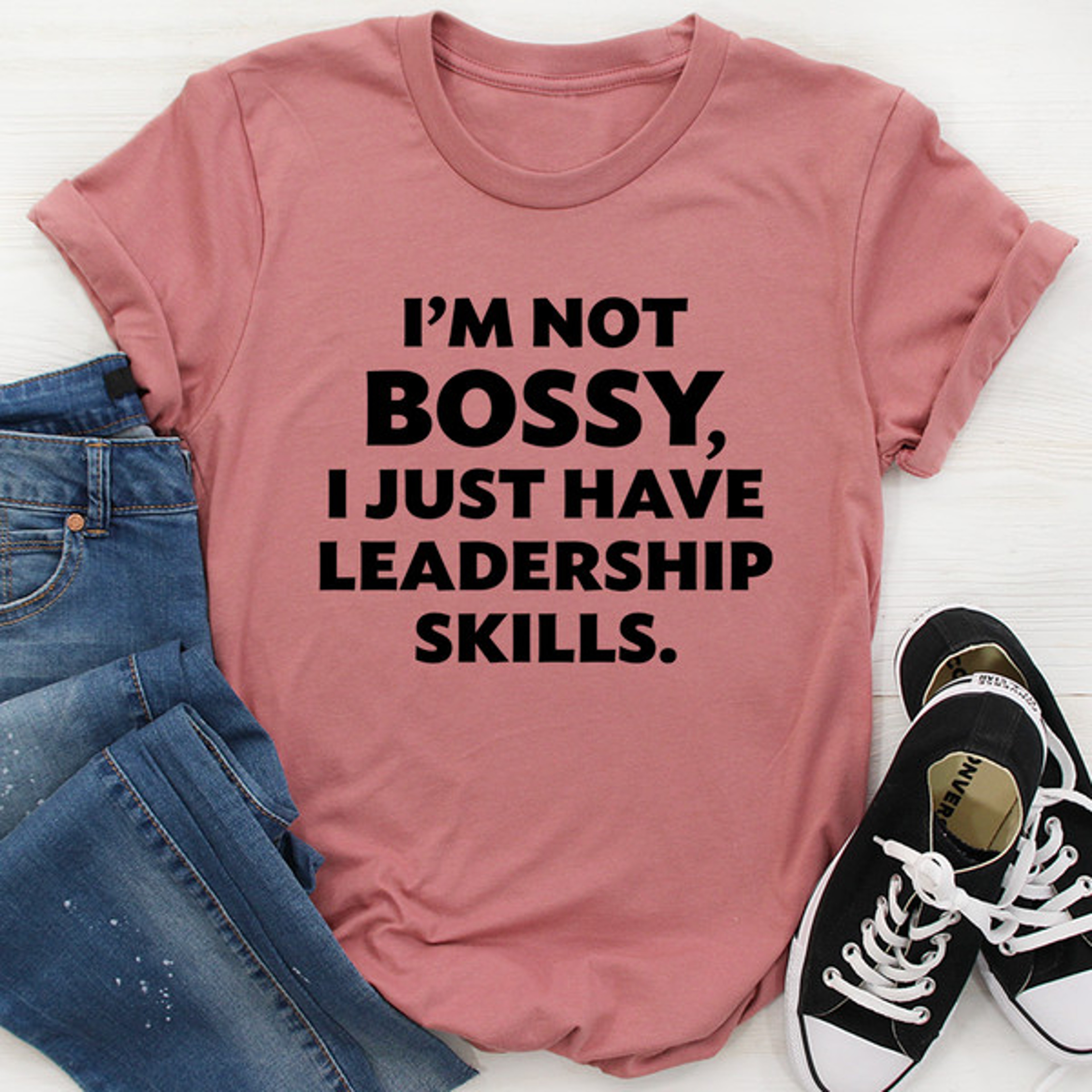 I'm Not Bossy I Just Have Leadership Skills Tee – view 4