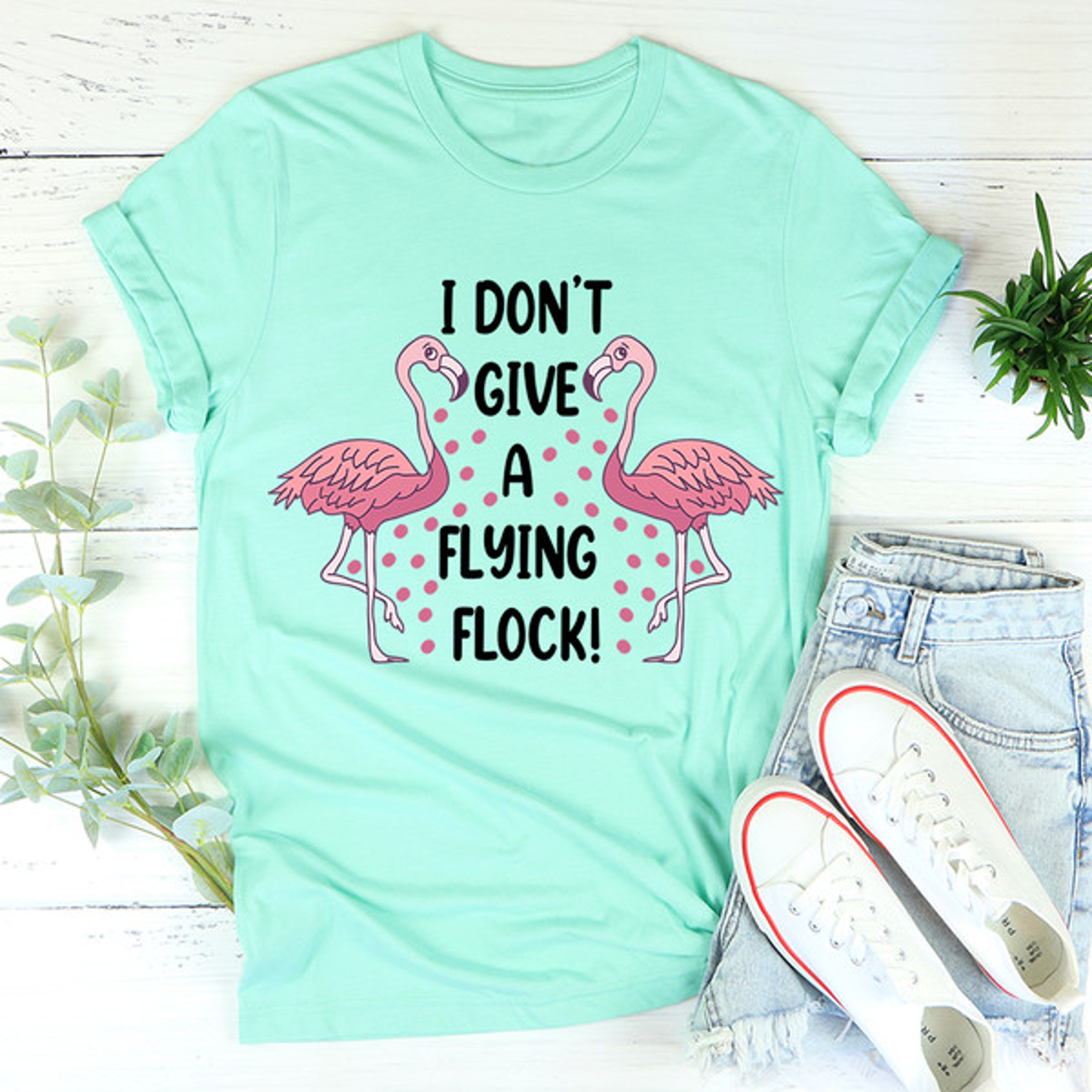 I Don't Give A Flying Flock Tee – view 1