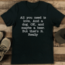 All You Need Is Love And A Dog OK And Maybe A Beer Tee 2