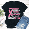 Support The Fighters Admire The Survivors Tee 0