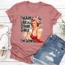 Im Not Like Other Girls Im Worse Tee 0