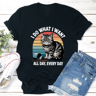 I Do What I Want All Day Every Day Tee 1