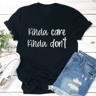 Kinda Care Kinda Dont Tee 1