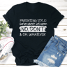 Parenting Style Somewhere Between No Dont Tee 0