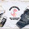 Auntiesaurus Like A Normal Aunt Tee 2