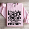 Heres To The Nights We Wont Remember With Friends Sweatshirt 3