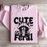 Cute But Feral Sweatshirt 3