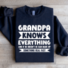 Grandpa Knows Everything Sweatshirt 0