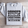 Grandpa Knows Everything Sweatshirt 4