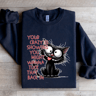 Your Crazy Is Showing You Might Sweatshirt 4
