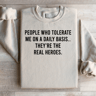 People Who Tolerate Me On A Daily Basis Sweatshirt 1