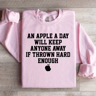An Apple A Day Will Keep Anyone Away Sweatshirt 2