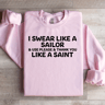I Swear Like A Sailor Sweatshirt 3
