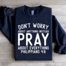 Dont Worry About Anything Sweatshirt 1
