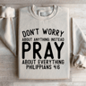 Dont Worry About Anything Sweatshirt 0