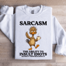 Sarcasm The Ability To Insult Sweatshirt 0