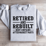 Retired And Rebuilt Body Contains Sweatshirt 4