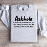 Askhole A Person Who Constantly Asks For Your Advice Sweatshirt 4
