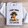I Dont Know I Just Work Here Sweatshirt 3