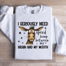 I Seriously Need A Speed Bump Sweatshirt 2