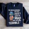 Ive Been Working On How Sweatshirt 2