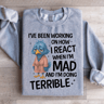 Ive Been Working On How Sweatshirt 3