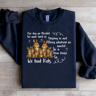 One Day We Were Tired Of Sleeping In Sweatshirt 4