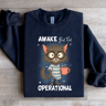 Awake But Not Operational Sweartshirt 4