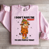 I Dont Have The Energy Sweatshirt 4