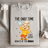 The Only Time I Get Lucky Sweatshirt 4