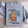 Your Mind Needs Exercise Just As Much Sweatshirt 1