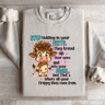 Stop Holding In Your Farts They Travel Up Your Spine Sweatshirt 3